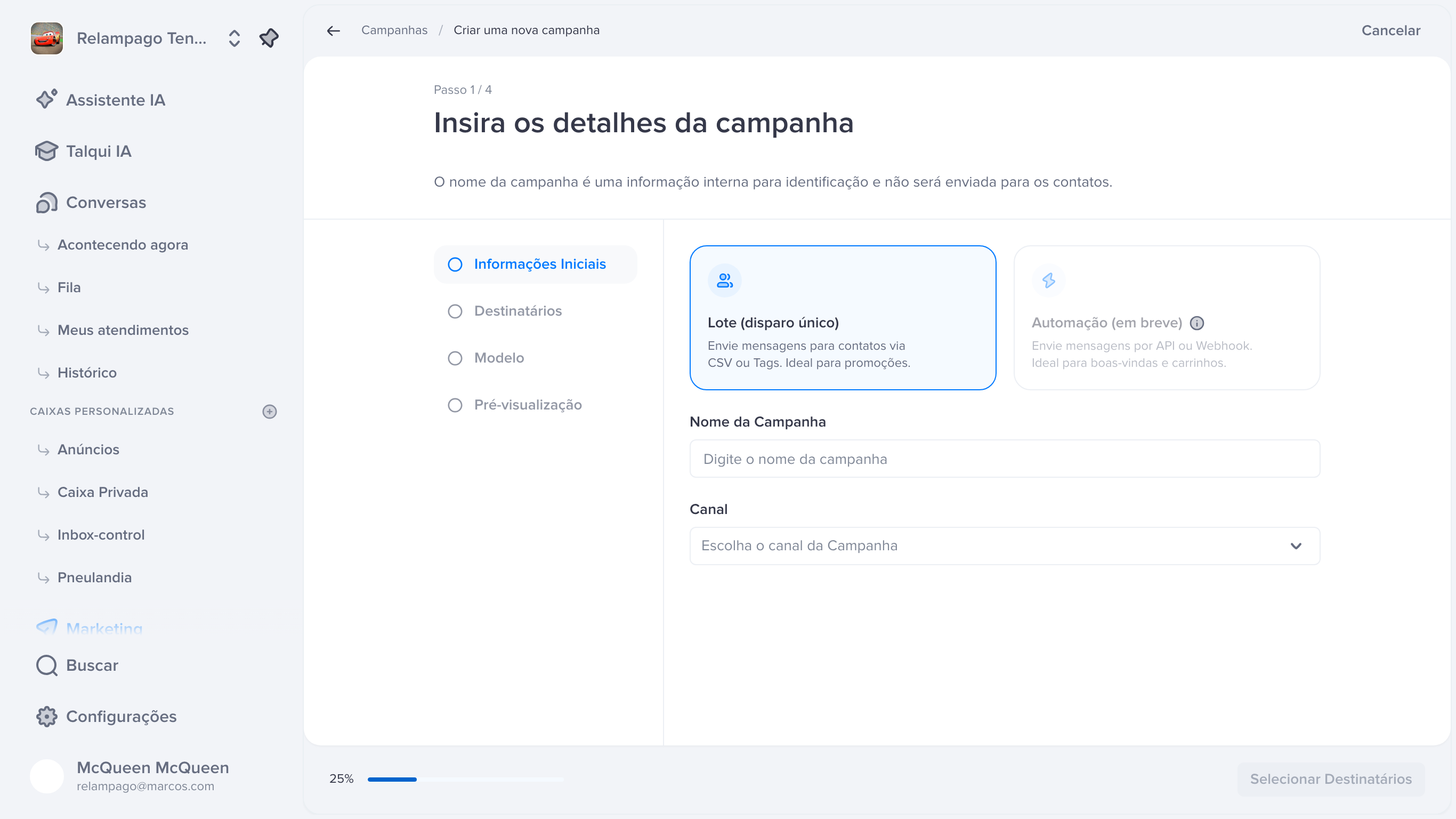 Passo 1 do assistente, com o tipo de campanha, o nome e o seletor de canal